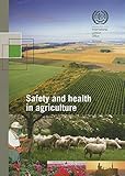 Image de Safety and Health in Agriculture: ILO Code of Practice