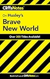 Aldous Huxley's Brave New World (Cliff Notes) by Regina Higgins, Charles Higgins