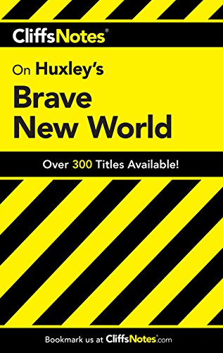 Aldous Huxley's Brave New World (Cliff Notes)