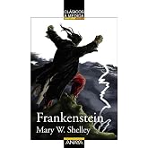 Frankenstein (CL&Aacute;SICOS - Cl&aacute;sicos a Medida)
