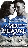 La Meute Mercure, T1 : Derren Hudson