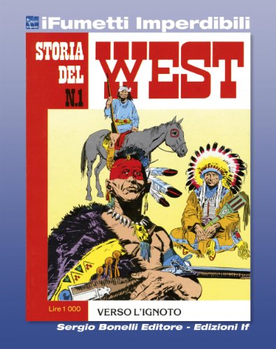 Download Storia del West n. 1 (iFumetti Imperdibili): Verso l’ignoto, Storia del West n. 1, luglio 1984