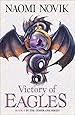 Victory of Eagles (The Temeraire Series): 5