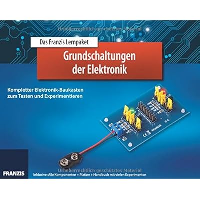 [PDF] Download Das Franzis Lernpaket Grundschaltungen der Elektronik: Kompletter Elektronik-Baukasten zum Testen und Experimentieren Kostenlos