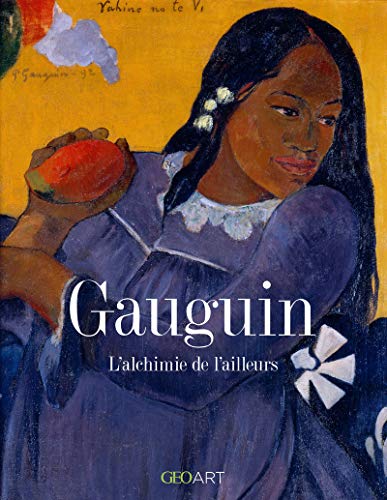 Download Gauguin, l'alchimie de l'ailleurs Download Gauguin, l'alchimie de l'ailleurs