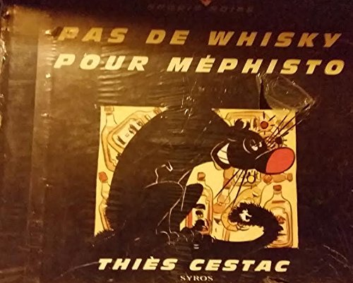 Pas de whisky pour mephisto