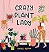 Produktbild Crazy Plant Lady