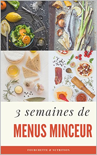 3 semaines de menus minceur