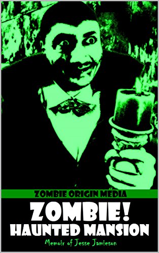 Zombie! Haunted Mansion: Memoir of Jesse Jamieson by [ZOM]