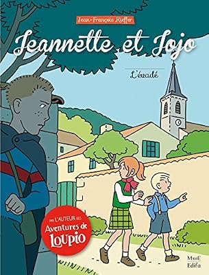 Jeannette et Jojo, Tome 2 : L'évadé