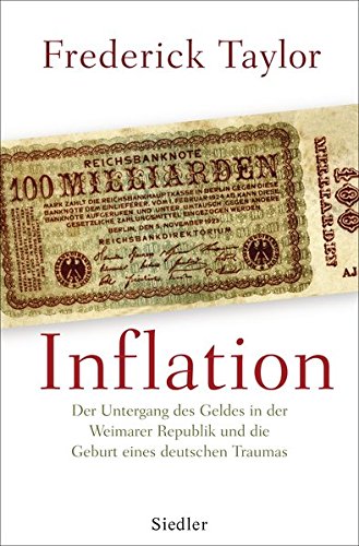 Download Inflation: Der Untergang des Geldes in der Weimarer Republik und die Geburt eines deutschen Traumas Download Inflation: Der Untergang des Geldes in der Weimarer Republik und die Geburt eines deutschen Traumas