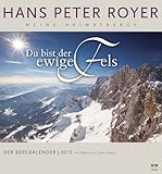 Image de Der Bergkalender 2015 - Wandkalender: Du bist der ewige Fels