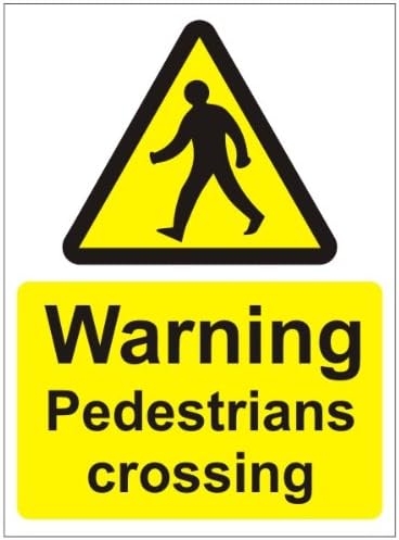 Warning pedestrains crossing 450x600 Rigid Plastic