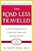 The Road Less Traveled: A New Psychology of Love, Traditional Values and Spiritual Growth (English Edition) by M. Scott Peck, M. Scott Peck