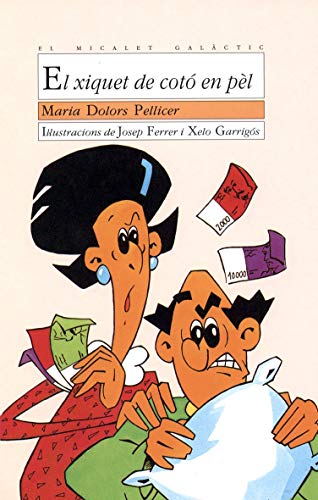 El xiquet de cotó en pèl: 17 (El Micalet Galàctic)