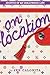 On Location (Secrets of My Hollywood Life) (English Edition) by 