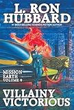 Image de Villainy Victorious: Murder, Blackmail & Drugs New York Times Best Seller by L. Ron Hubbard: Mission Earth Volume 9