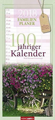 Familienplaner 100jähriger Kalender - Kalender 2018