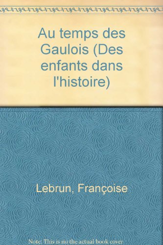 couverture de : Au temps des gaulois