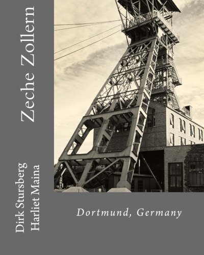 Preisvergleich Produktbild Zeche Zollern: Dortmund, Germany