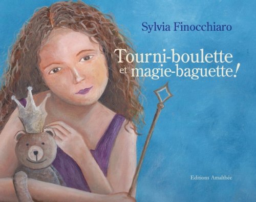 Download Tourni-boulette et magie-baguette ! Download Tourni-boulette et magie-baguette !