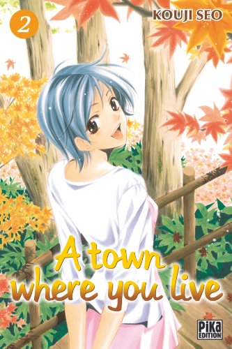 A town where you live — Tome 2
