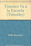 Image de Timoteo va a la escuela / Timothy Goes to School