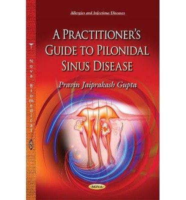 [(Practitioners Guide to Pilonidal Sinus Disease)] [ By (author) Pravin Jaiprakash Gupta ] [March, 2014]
