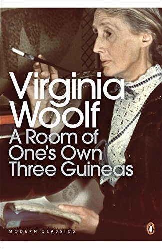 Preisvergleich Produktbild A Room of One's Own / Three Guineas (Penguin Modern Classics)