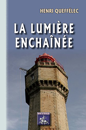 La Lumière enchaînée