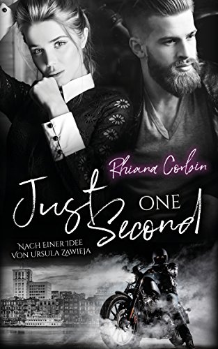 Just one second (Savannah Reihe 2) von [Corbin, Rhiana]