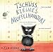 Produktbild Tschüss, kleines Muffelmonster!: Alle drei Muffelmonster-Geschichten (1 CD)