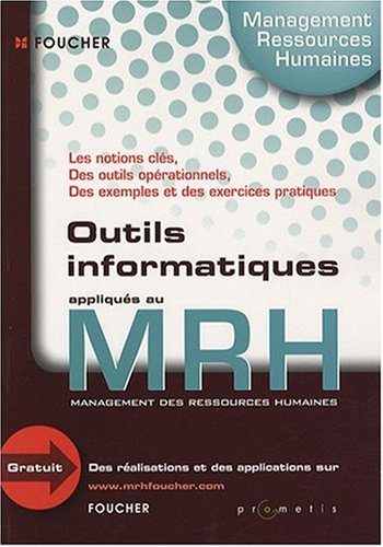 Download Outils informatiques appliqués au MRH (Management des ressources humaines)