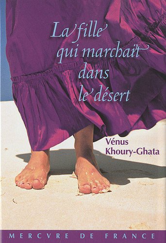 la fille qui marchait dans le désert