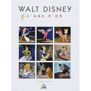 Walt Disney : L'âge d'or