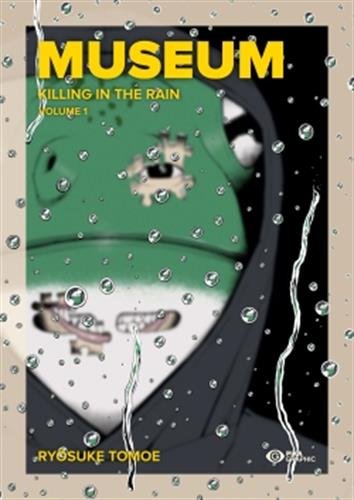 Museum : Killing in the Rain — Tome 1