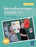 Image de Aider les élèves en français et maths : 36 séquences de jeux, tome 2 (1Cédérom)