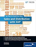 Sales and Distribution with SAP: 100 Things You Should Know About... (SAP PRESS: englisch) by 