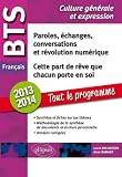 Image de Cette Part de Rêve que Chacun Porte en Soi. Paroles, Échanges Conversations et Révolution Numérique BTS Français 2013-2014 Tout le Programme