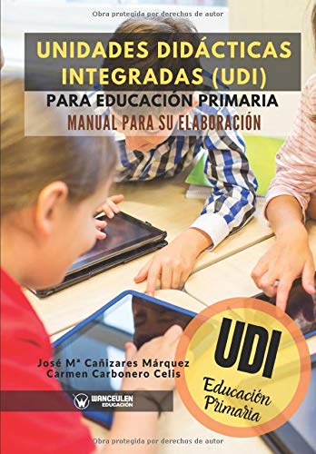 Unidades Didácticas Integradas para Primaria