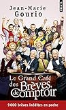 Le Grand Café des brèves de comptoir