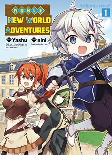 Noble New World Adventures — Tome 1