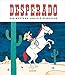 Desperado by 