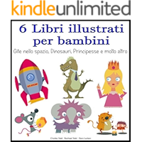Amazon It Bestseller Gli Articoli Piu Venduti In Libri Illustrati Per Bambini