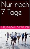 Cover zum Buch Nur noch 7 Tage