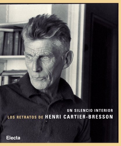 Download Un silencio interior: Los retratos de Henri Cartier-Bresson (ELECTA ARTE)