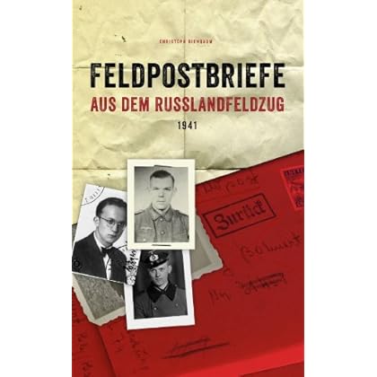 Pdf Download Feldpostbriefe Aus Dem Russlandfeldzug 1941 Kostenlos Free Chemie Buch Pdf