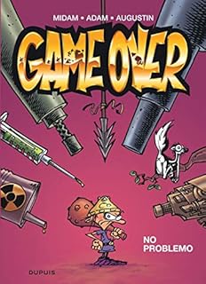 jaquette livre Game Over, Tome 2 : No Problemo : Opé L'été BD 2019