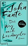 Bücher Neuerscheinungen 2022 - Der Weg nach Los Angeles von John Fante