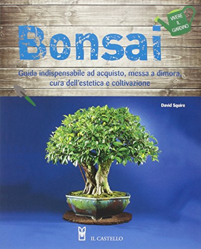 Bonsai. Ediz. illustrata libro
